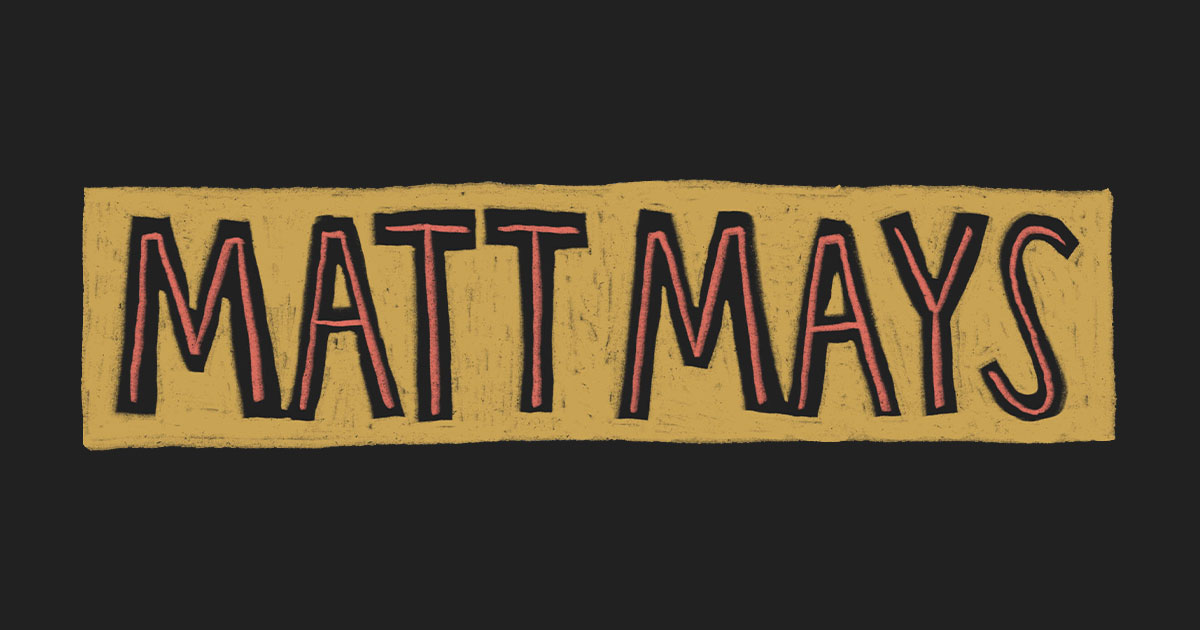 MATT MAYS
